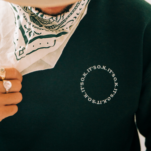 The It's O.K. Crewneck